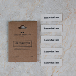 Labels/Webetiketten "I am what I am" von ATELIER BRUNETTE
